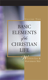 Basic Elements of the Christian Life, Volume Two