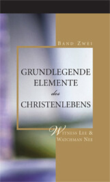 Grundlegende Elemente des Christenlebens, Band Zwei
