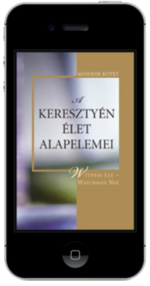 Ingyenes keresztyén könyv - A keresztyén élet alapelemei, 2. kötet