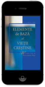 Carte crestina gratuita - Elemente de bază ale vieţii creştine, Volumul 3