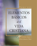 Elementos básicos de la vida cristiana, Tomo 2